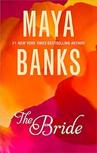 The Bride: In the Rich Man's World (The Anetakis Tycoons Book 2) by Maya Banks