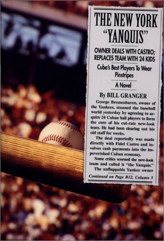 The New York Yanquis by Bill Granger