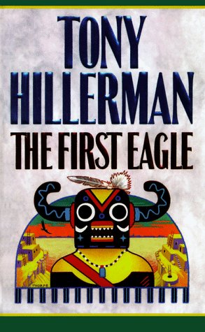 The First Eagle by Tony Hillerman