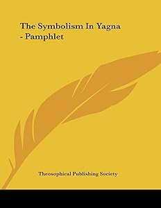 The Symbolism in Yagna