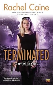 Terminated: A Revivalist Novel