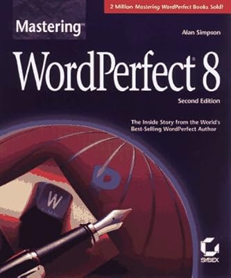 Mastering Wordperfect 8