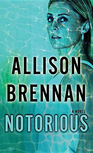 Notorious by Allison Brennan