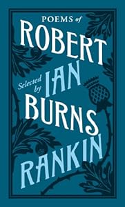 Poems of Robert Burns Selected by Ian Rankin (Penguin Classics)