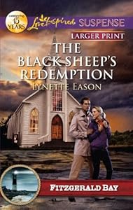 The Black Sheep's Redemption by Lynette Eason