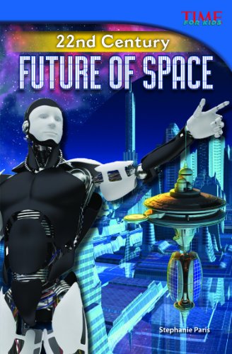 22nd Century: Future of Space by Stephanie Paris
