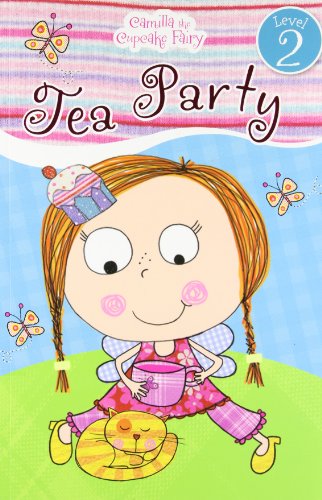 Camilla the Cupcake Fairy's Tea Party by Tim Bugbird