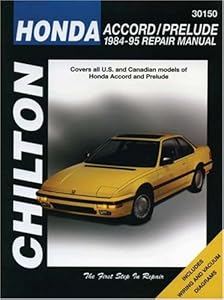 Honda Accord and Prelude, 1984-95 (Chilton's Total Car Care Repair Manuals)