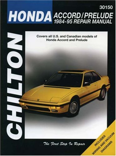 Honda Accord and Prelude, 1984-95 (Chilton's Total Car Care Repair Manuals) by Chilton