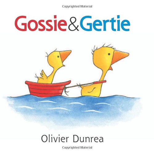 Gossie and Gertie by Olivier Dunrea