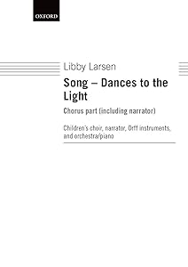 Song - Dances to the Light by Libby Larsen