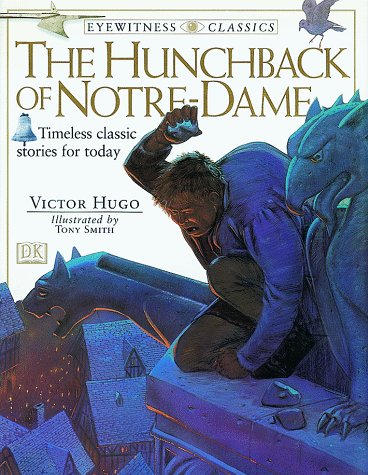 DK Classics: Hunchback Of Notre Dame by Victor Hugo