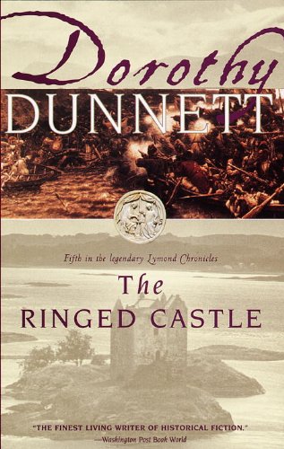 The Ringed Castle: Fifth in the legendary Lymond Chronicles by Dorothy Dunnett