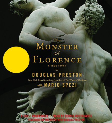 The Monster of Florence by Douglas Preston