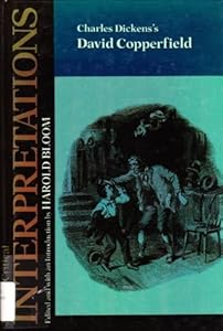 David Copperfield (MCI) (Bloom's Modern Critical Interpretations)