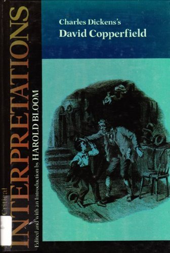 David Copperfield (MCI) (Bloom's Modern Critical Interpretations) by Charles Dickens