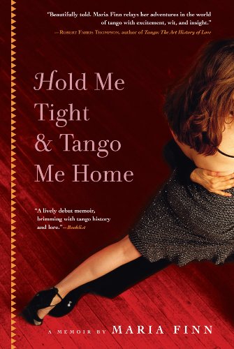 Hold Me Tight and Tango Me Home by Willard Sterne Randall