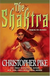 The Shaktra (Sequel to Alosha)
