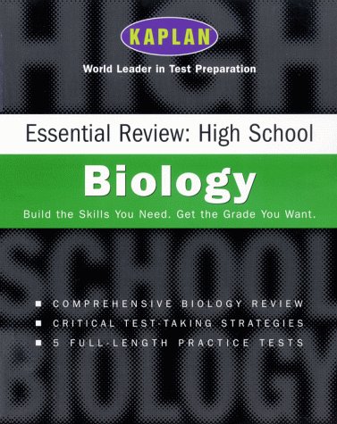 Kaplan Essential Review: High School Biology by Kaplan