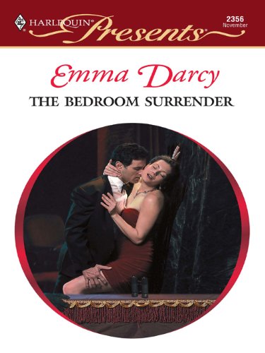 The Bedroom Surrender (Harlequin Presents) by Emma Darcy