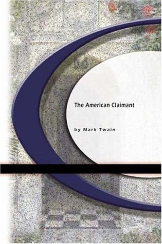 The American Claimant by Mark Twain