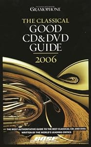 Gramophone Classical Good CD & DVD Guide 2006