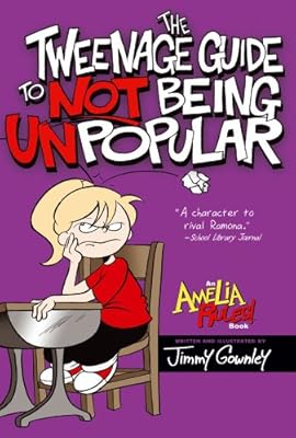 The Tweenage Guide to Not Being Unpopular