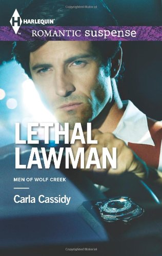 Lethal Lawman by Carla Cassidy