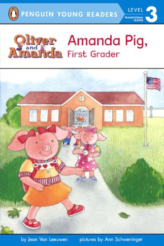 Amanda Pig, First Grader (Turtleback School & Library Binding Edition) by Jean Van Leeuwen