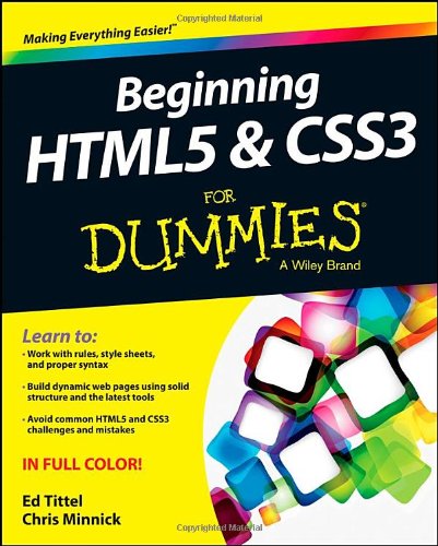 Beginning HTML5 and CSS3 For Dummies by Ed Tittel