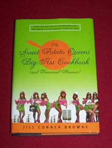 The Sweet Potato Queens' Big-ass Cookbook