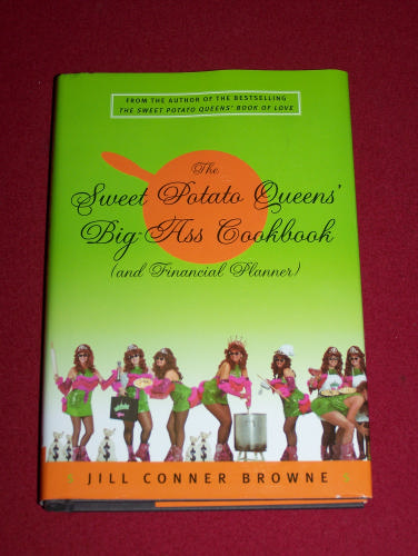 The Sweet Potato Queens' Big-ass Cookbook by Jill Conner Browne