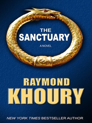 The Sanctuary (Wheeler Hardcover) by Raymond Khoury