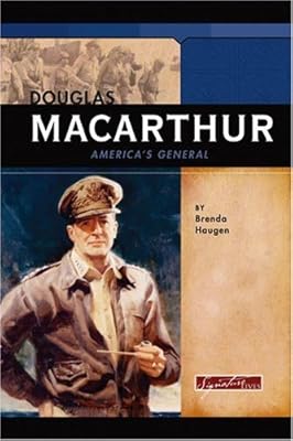 Douglas MacArthur: America's General