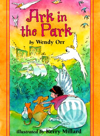 Ark in the Park (Redfeather Book) by Wendy Orr