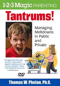 Tantrums!: Managing Meltdowns in Public and Private