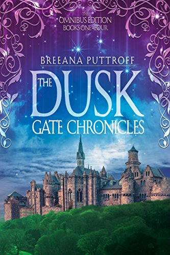 The Dusk Gate Chronicles Omnibus Edition Books 1-4
