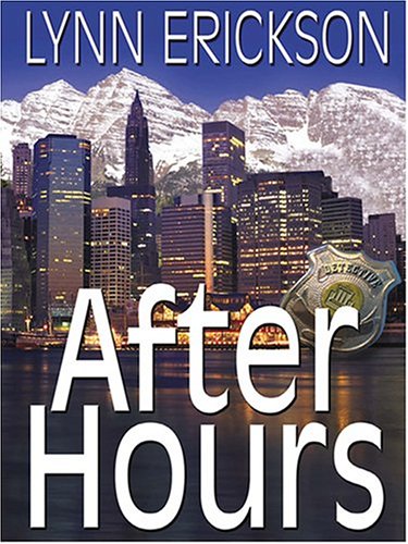 After Hours by Lynn Erickson