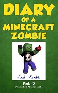 Diary of a Minecraft Zombie Book 10 - One Bad Apple by Zack Zombie