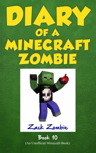 Diary of a Minecraft Zombie Book 10 - One Bad Apple by Zack Zombie