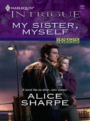 My Sister, Myself (Dead Ringer Book 1)