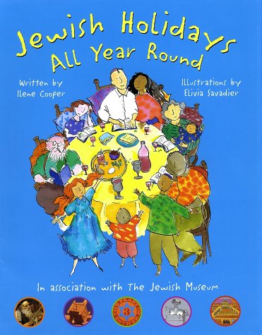 Jewish Holidays All Year Round: A Family Treasury by Ilene Cooper