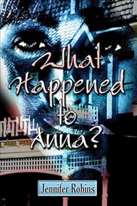 What Happened to Anna?