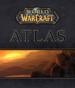 World of WarCraft Atlas (Bradygames Official Strategy Guide)