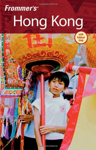 Frommer's Hong Kong (Frommer's Complete Guides) by Beth Reiber