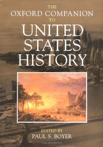 The Oxford Companion to United States History by Paul S Boyer