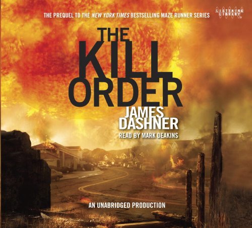 Kill Order, the by James Dashner