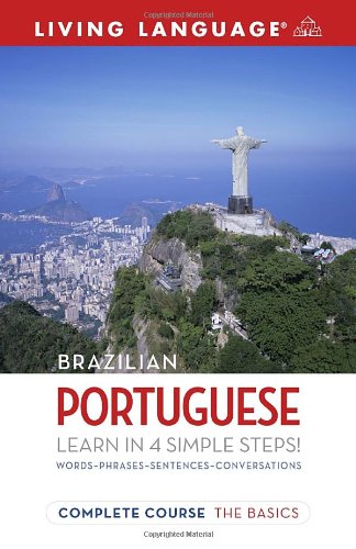Complete Portuguese: The Basics by Living Language