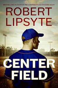 Center Field by Robert Lipsyte