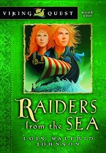 Raiders from the Sea by Lois Walfrid Johnson